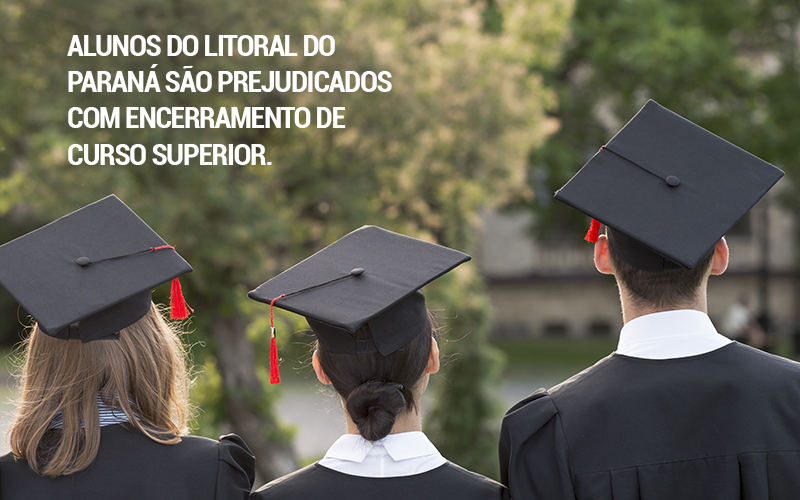 Alunos do Litoral do Paraná são Prejudicados com Encerramento de Curso Superior