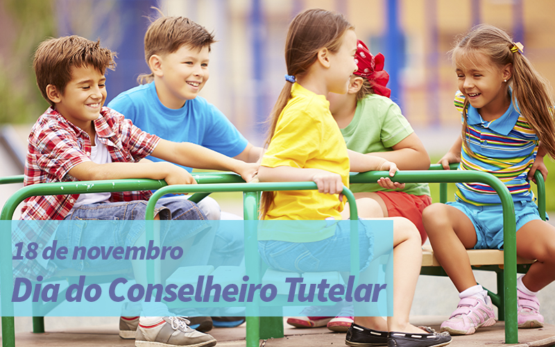 O dia 18 de novembro é o dia do conselheiro tutelar, você sabe qual é a função dele?
